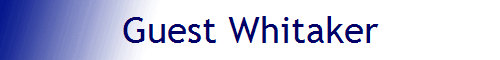Guest Whitaker
